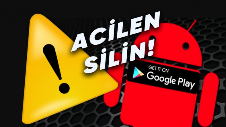 Google Play Store’da 15 Kötü Amaçlı Yazılım Daha Tespit Edildi: Milyonlarca Kez İndirilmişler!